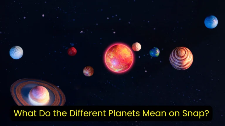 What Do the Different Planets Mean on Snap