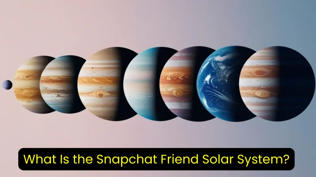 What Is the Snapchat Friend Solar System?