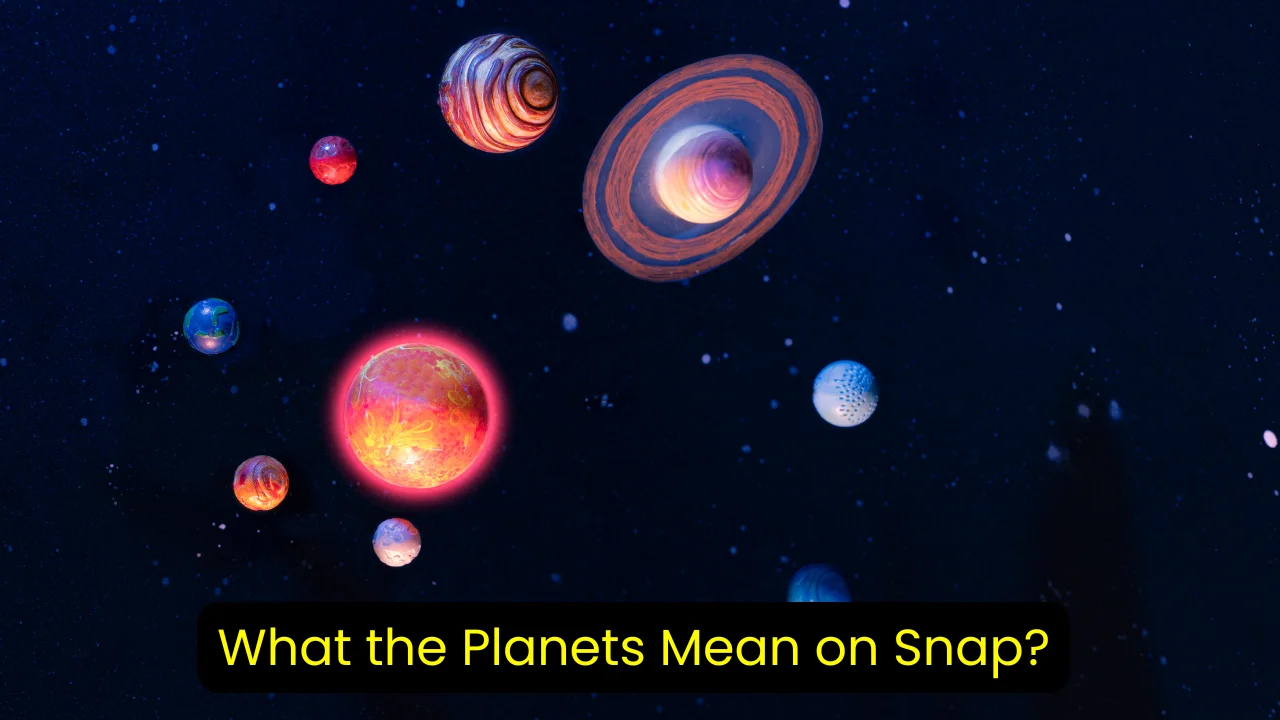 What the Planets Mean on Snap