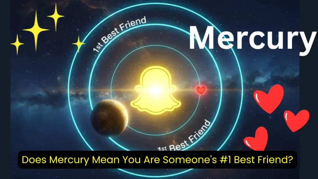 Does Mercury Mean You Are Someone's #1 Best Friend?